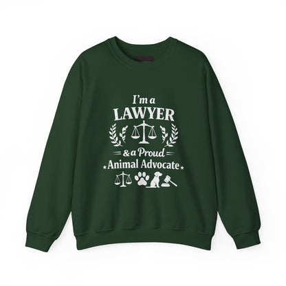 Lawyer & Proud Animal Advocate Sweatshirt — I'm a Lawyer Design
