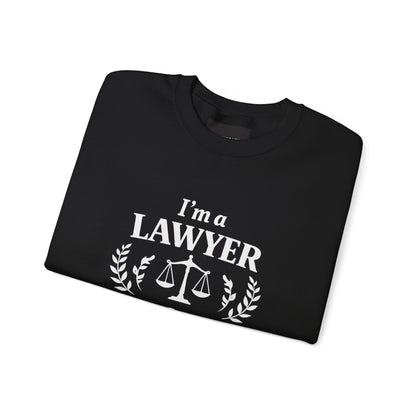 Lawyer & Proud Animal Advocate Sweatshirt — I'm a Lawyer Design