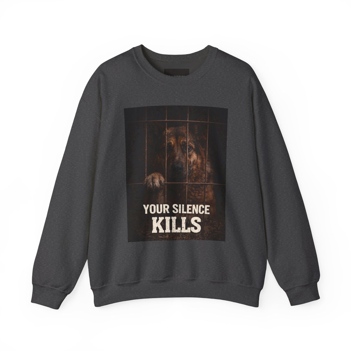 Crewneck Sweatshirt — "Your Silence Kills" Animal Rescue Awareness Design