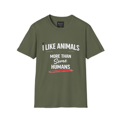 I Like Animals More Than Some Humans T-Shirt — Funny Pet Lover Tee