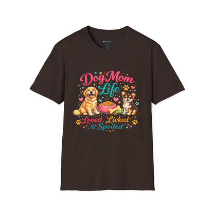 Dog Mom Life T-Shirt — "Loved, Licked & Spoiled" Cute Puppy Graphic Tee