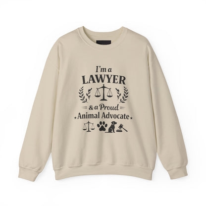 Lawyer & Proud Animal Advocate Sweatshirt — I'm a Lawyer Design