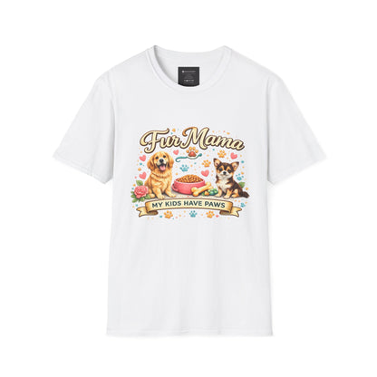 T-Shirt — "Fur Mama: My Kids Have Paws" Cute Pet Mom Tee