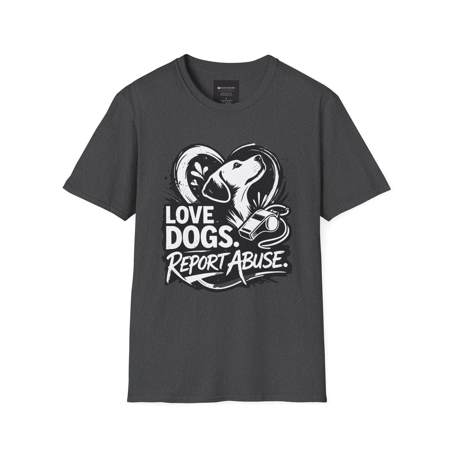 Love Dogs Report Abuse T-Shirt — Dog Rescue Awareness Tee